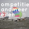 Trainingen Competitief Randmeer Zeilen op 15 en 29 april Competitief Randmeer Zeilen
